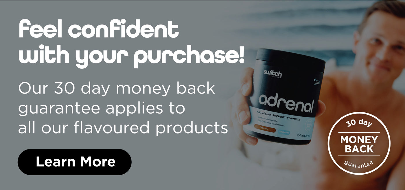 feel confident with your purchase! Our 30 day money back guarantee applies to all our flavoured products