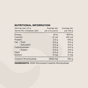 Nutritional Information panel for Creatine Monohydrate Powder. Displays serving size (2.5g), macronutrient values, protein content, and ingredient details. The only ingredient listed is 100% Micronised Creatine Monohydrate.