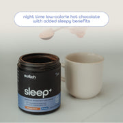 Sleep+ supplement container in chocolate flavor with powder being scooped into a mug, highlighting the product as a night-time low-calorie hot chocolate with added sleep benefits.